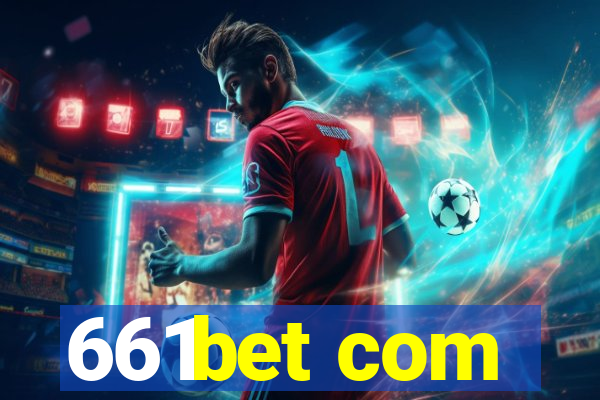 661bet com